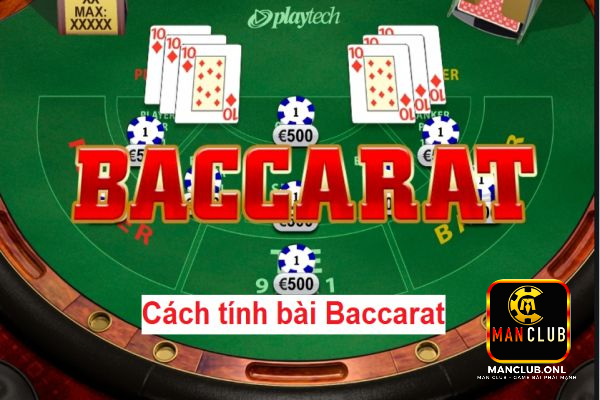 Baccarat được tính điểm như thế nào?